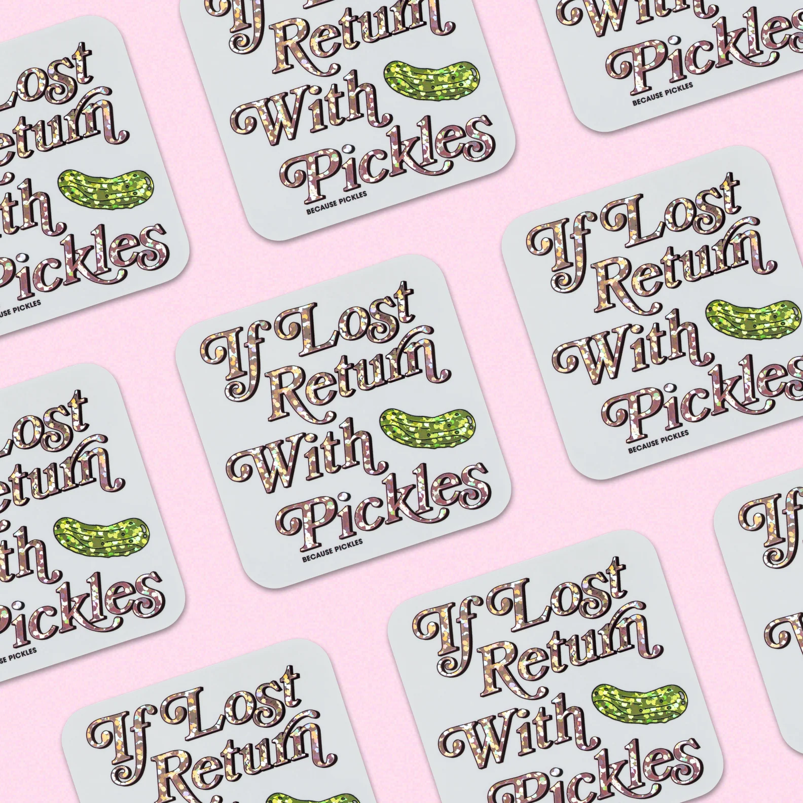 If Lost Return With Pickles Sticker - Image 3